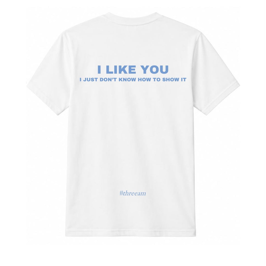 I like you